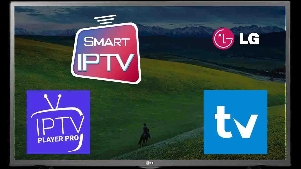 Best IPTV apps for LG TV