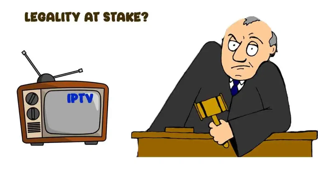 IPTV Legality