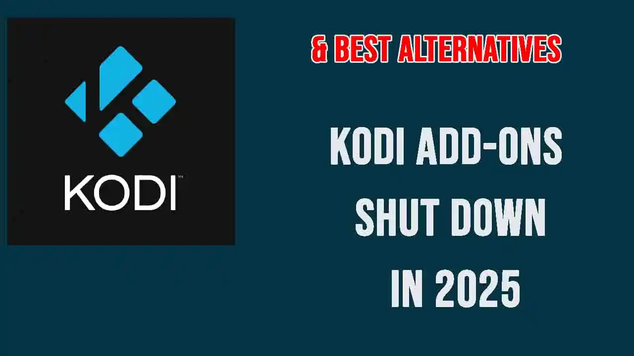 Kodi add-ons shut down in 2025
